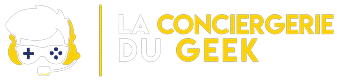 Conciergerie du Geek